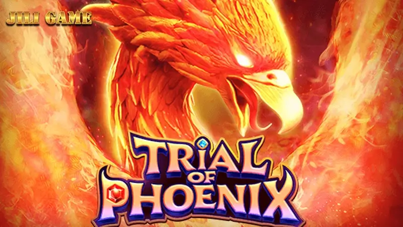 Trial of Phoenix jili | Top thể loại slot game hot nhất năm 2024